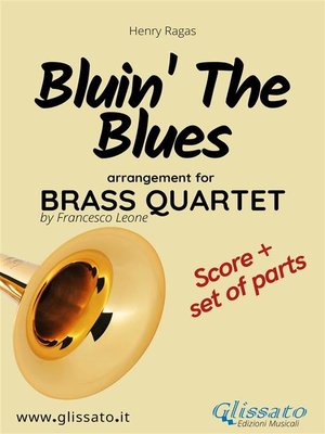 cover image of Bluin' the Blues--Brass Quartet score & parts